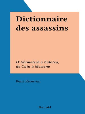 cover image of Dictionnaire des assassins